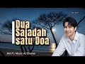 DUA SAJADAH SATU DOA,BY ADI FC,SINGEL,LIRIK πΆπΆπ§πππ