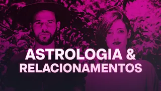 Astrologia & Relacionamentos com Matheus Barradas