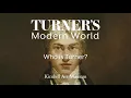 Who Is Turner Turner s Modern World