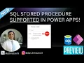 SQL Stored Procedure Supported In Power Apps