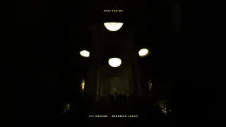 pray for me slowed and reverb the weeknd kendrick lamar