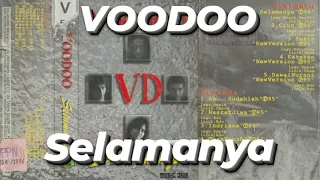voodoo selamanya official video hq audio 