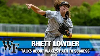 Wake Forest s Rhett Lowder Keep Playing Clean And We ll Be Good
