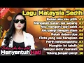 Lagu Malaysia Sedih 😭 Lagu Patah Hati 💫 Cocok Untuk Menemani Hari-hari mu 
