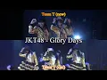 Download Lagu (Mix) JKT48 - Glory Days | Team T old \u0026 new