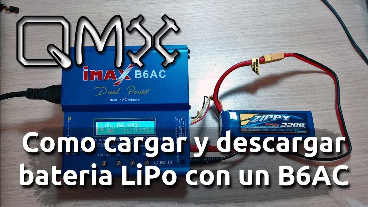 Como Cargar y Descargar bateria LiPo con B6AC - Español