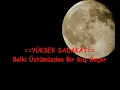 Yüksek Sadakat - Belki Üstümüzden Bir Kuş Geçer