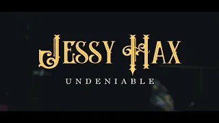 jessy hax undeniable official music video