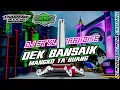 Download Lagu DJ DEK BANSAIK MANGKO TA BUANG STYLE PARADISE || JOE AUDIO || By Vhanzenix