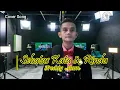 Download Lagu SEBATAS KATA DAN RINDU (COVER SONG YUNITA ABABIEL WITH LYRIC) - FREDDY ALAM