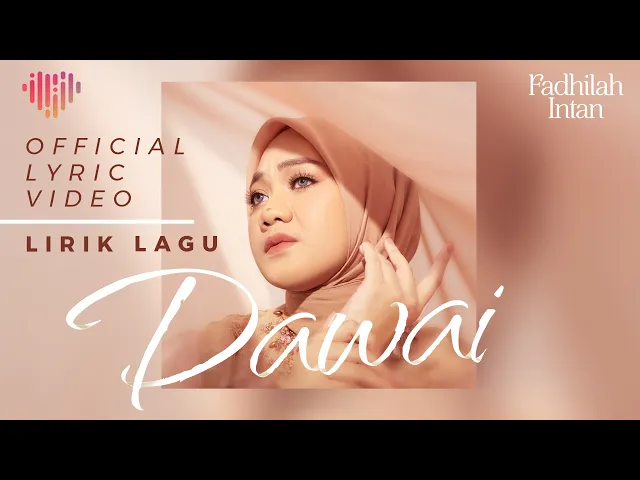 Download MP3 Fadhilah Intan - Dawai (Official Lyric Video) | OST Air Mata di Ujung Sajadah