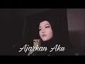 Download Lagu Ajarkan Aku - Arvian Dwi | Cover by Amira Farhana | #ArvianDwi #Cover #terlukatapitakberdarah