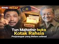 Lagu EDISI RECAP: Tun Mahathir Buka Kotak Rahsia – Perjuangan Belum Selesai!