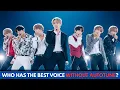 BTS Members Ranked by Best Voices Without AUTOTUNE!
