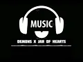 Demons x jar of hearts | lagu viral di tiktok