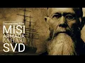 Download Lagu Dokumenter I SVD \u0026 KAPAL MISI FLORES I KM ARNOLDUS SAMPAI KM RATU ROSARIO I TEROBOSAN MISI MISION...