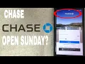 Is Chase Bank Open On Sunday