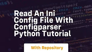 Read an ini config file with configparser python tutorial