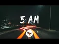 Lagu Fells - 5 AM (Lyrics) feat. SayWeCanFly