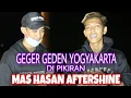 Lagu GEGER GEDEN YOGYAKARTA DI PIKIRAN MAS HASAN AFTERSHINE