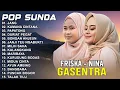 Lagu LAGU POP SUNDA GASENTRA PAJAMPANGAN 2025 - JANG, KAMANA CINTANA, PAPATONG - FRISKA FEAT NINA