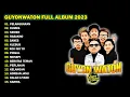 GUYON WATON FULL ALBUM 2023 NEW VERSION ( TANPA IKLAN )