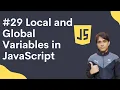 29 Local and Global Variables in JavaScript in Hindi Shubham Jangid