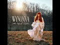 Hear Me Now - Wynonna & Iron & Wine
