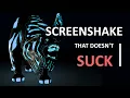 Screenshake that doesn t suck