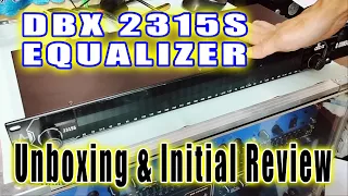 dbx 2315s digital equalizer unboxing and 2315s equalizer review