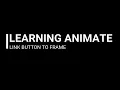 ANIMATE 2020 TUTORIAL LINK BUTTON TO FRAME