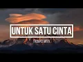 Download Lagu Thomas Arya - Untuk Satu Cinta ( Lirik )