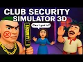 Club Security Simulator 3D Gameplay - Nightclub Security Check Guest Scanning Crowd Control