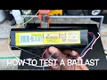 How to test your fluorescent light ballast with a meter