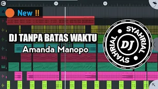 Download DJ TANPA BATAS WAKTU REMIX TERBARU 2021 MP3