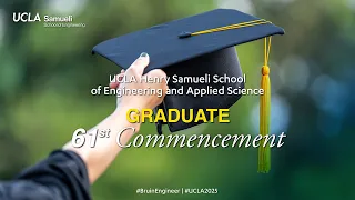UCLA Samueli School of Engineering - Graduate Commencement 2025