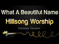 Download Lagu Hillsong Worship - What A Beautiful Name (Karaoke Version)