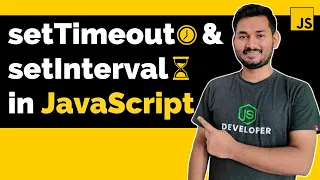 setTimeout and setInterval in JavaScript The Complete JavaScript Course Ep 36