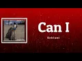 Kehlani - Can I (Lyrics)