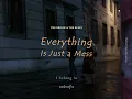Everything Is Just a Mess - The Brook & The Bluff   (Thaisub) แปลเพลง