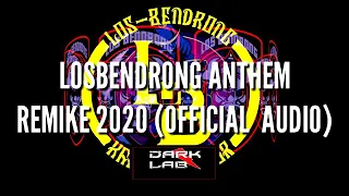 Download LOS BENDRONG-ANTHEM REMIKE 2020 MP3