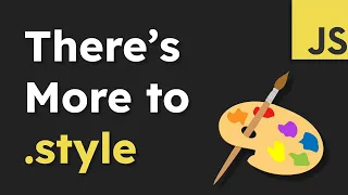 A Deeper Look at JavaScript s Style Property