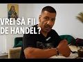 Download Lagu VREI SA FII DE HANDEL ? (EDITIE SPECIALA CU MOGOSU DE LA CT )