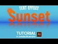 Create Stunning Reflective SUNSET Text Effect in Adobe Illustrator