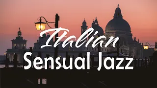 Italian Sensual Jazz β€οΈ Velvet Saxophone Music for Midnight Walks, Wine & a Little Temptation π·
