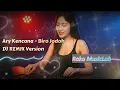 Lagu [DJ REMIX COVER VERSION] - Ary Kencana - Biro Jodoh Cover + Lirik Video