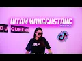 HITAM MANGGUSTANG - REMIX DJ QUEENS