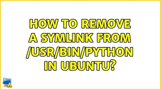 How to remove a symlink from python in Ubuntu