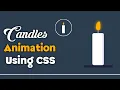 Make Candle Using CSS Flame Animation