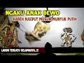 NGAKU ANAK DEWO KABEH NJLEPUT MUSUH MUNYUK PUTIH 'SENGGONO'